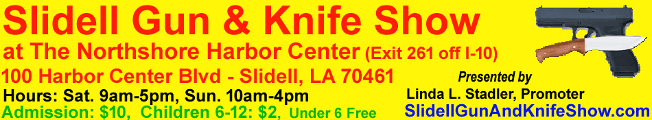 October 10-11, 2020 Slidell Louisiana Gun Show